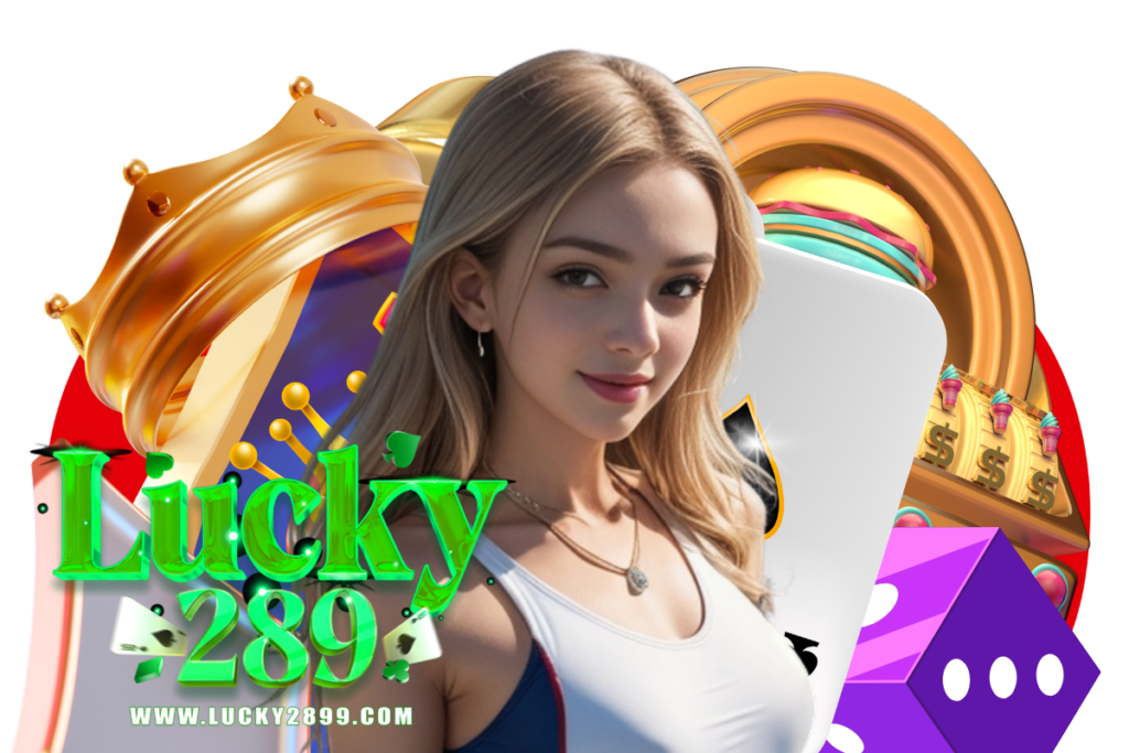 lucky289 สมัคร